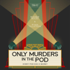 Only Murders in the Building Podcast - Straw Hut Media