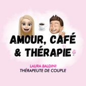 Amour, Café & Thérapie - Laura Baldini