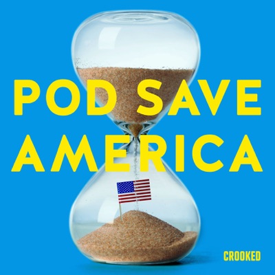 Pod Save America:Crooked Media