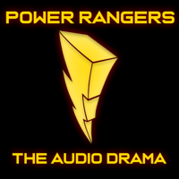 Power Rangers: The Audio Drama podcast