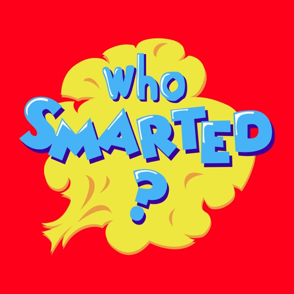 Who Smarted?
