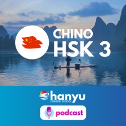 #13 Dondequiera que digas ir, iremos | Podcast para aprender chino | HSK 3