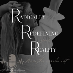 Radically Redefining Reality