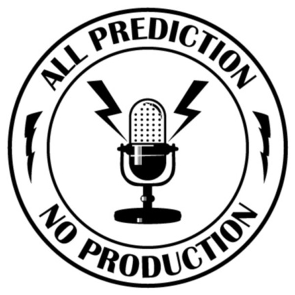 All Prediction, No Production Artwork