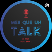 MES QUE UN TALK - MES QUE UN TALK