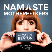 Namaste Motherf**kers - Cally Beaton