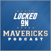 Locked On Mavericks - Daily Podcast On The Dallas Mavs - Locked On Podcast Network, Nick Angstadt, Isaac Harris