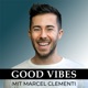 GOOD VIBES mit Marcel Clementi