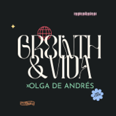 Growth y Vida - Olga de Andres Fernandez