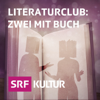 Literaturclub: Zwei mit Buch - Schweizer Radio und Fernsehen (SRF)