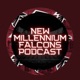 New Millennium Falcons Podcast