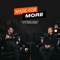 Made For More Leadership Podcast