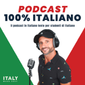 Podcast 100% in Italiano, by Italy Made Easy - Italy Made Easy