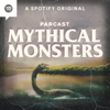 Mythical Monsters - Parcast Network