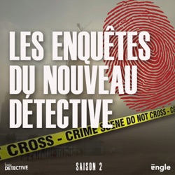 Le nouveau détective  / Crimes - Faits divers - histoires vraies - true crime