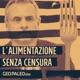 L' Alimentazione senza Censura - Claudio Tozzi 