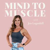 Mind to Muscle - Jennifer Loganbill