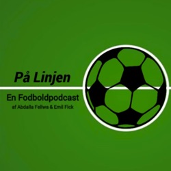 På Linjen - En Fodboldpodcast