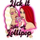 Lick it Like a Lollipop