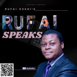 Rufai Speaks