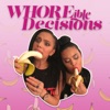 WHOREible decisions artwork