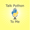 Talk Python To Me - Python conversations for passionate developers