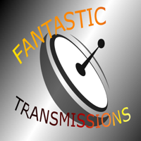 Fantastic Transmissions podcast