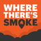 Where There's Smoke