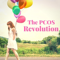 The PCOS Revolution