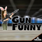 Gun Funny