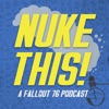 Nuke This! A Fallout 76 Podcast artwork