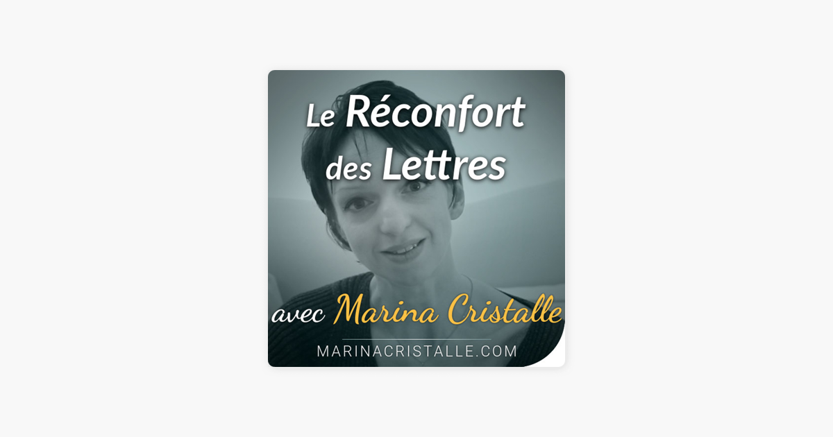 Le Réconfort Des Lettres On Apple Podcasts