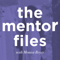 The Mentor Files