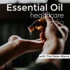 Essential Oil Healthcare Radio artwork