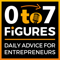 Zero to Seven Figures Entrepreneur Podcast - Entrepreneur Tips & Entrepreneur Tactics