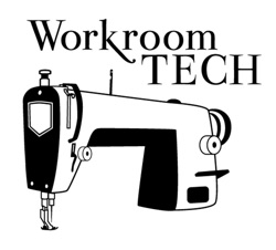 The Sew Much More Podcast: 30 Minutes With Workroom Tech