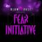 Fear Initiative