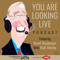 You Are Looking Live Podcast