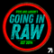 Going In Raw