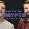 The Decrypting Crypto Podcast