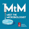 Meet the Microbiologist