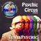 Psychic Circus w/ Dr. Lars Dingman the Tunes Psychic