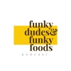 Funky Dudes & Funky Foods artwork