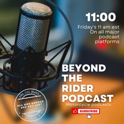 Beyond the Rider - Ted Kettler - Motorcycle men podcast