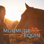 Murmure Equin - Audrey Murmure Animal