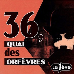 Un crime, une histoire : 36 Quai des Orfèvres - La malle sanglante de Millery