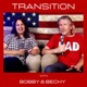 Transition with Bobby and Becky