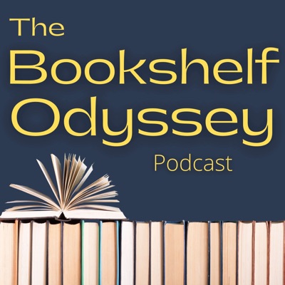 The Bookshelf Odyssey Podcast The Bookshelf Odyssey Podcast