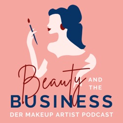 #47: Girl Boss Talk - Wie Katharina Stix in 4 Jahren zur ausgebuchten Make-up Artistin & erfolgreichen Unternehmerin wurde