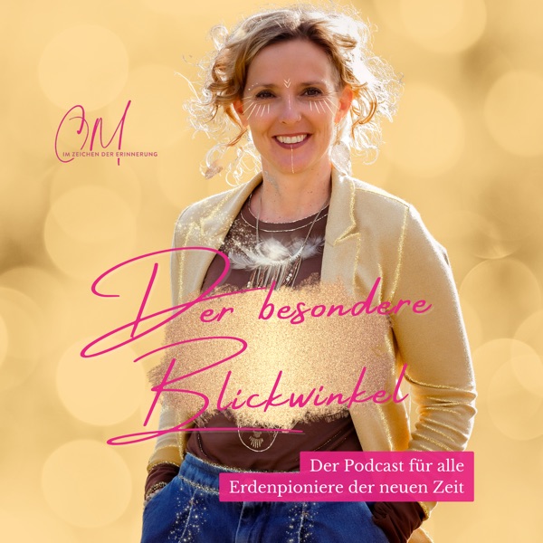 Der besondere Blickwinkel
